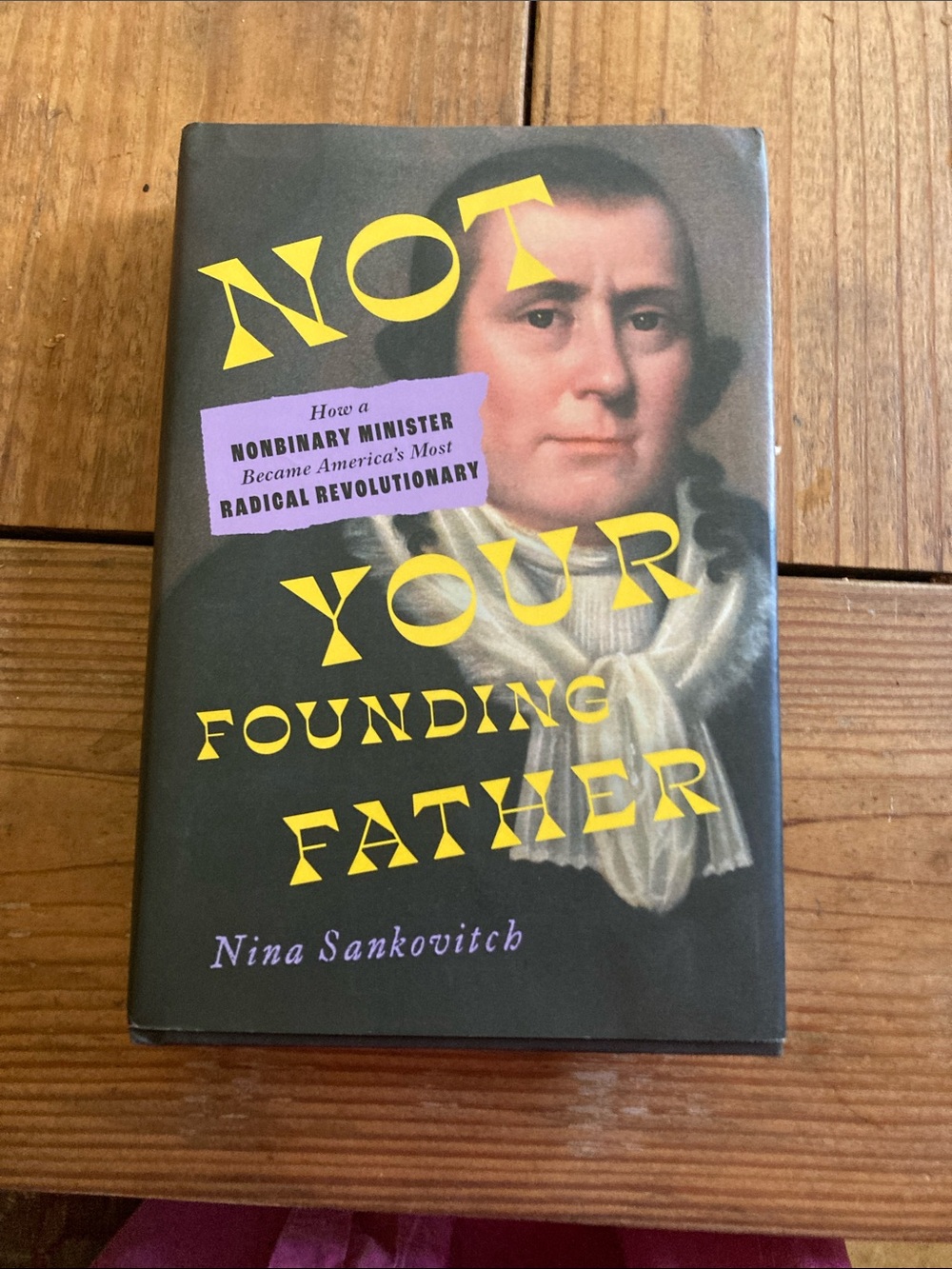 Not Your Founding Father - history biography non binary hard cover